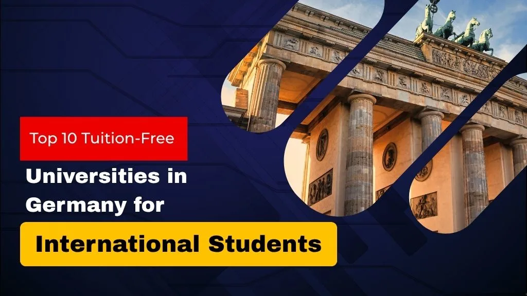 Top 10 Tuition-Free Universities in Germany for International Students (2025 Guide)